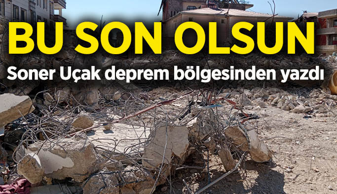 Bu son olsun!