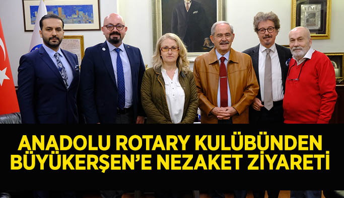 Anadolu Rotary Kulübü’nden Büyükerşen’e nezaket ziyareti