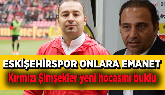 Eskişehirspor'da hoca arayışları bitti