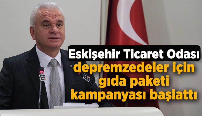 ETO, depremzedeler için gıda paketi kampanyası başlattı