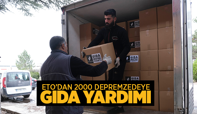 ETO’dan 2000 depremzedeye gıda yardımı