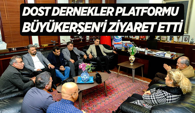 Dost Dernekler Platformu’ndan Büyükerşen'e nezaket ziyareti