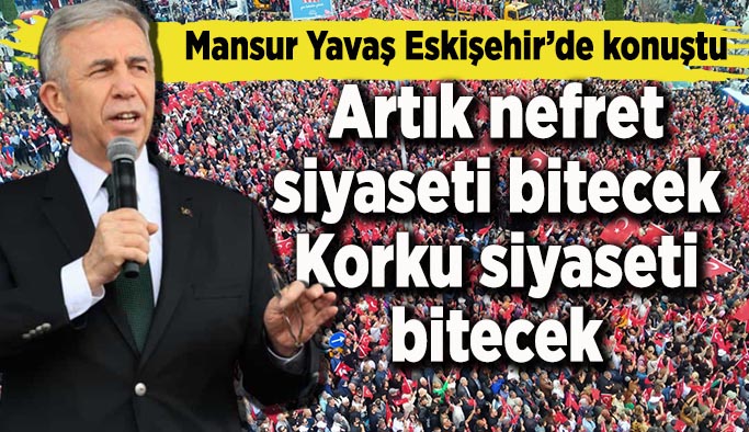 Yavaş: Yılmaz Büyükerşen bizim ustamızdır