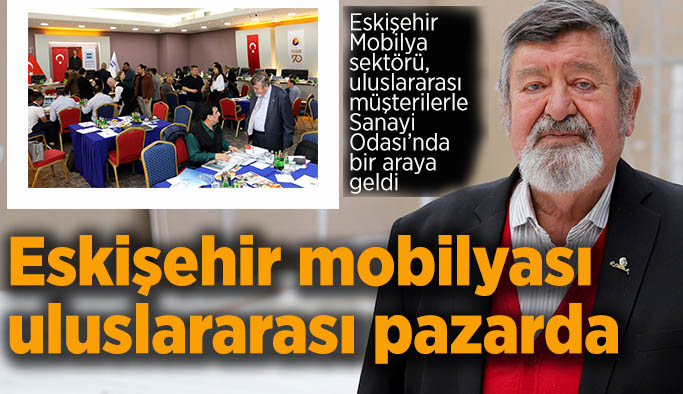 Eskişehir mobilyası uluslararası pazarda