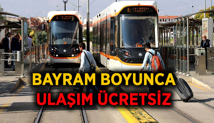 Eskişehir'de bayram boyunca  ulaşım ücretsiz