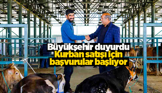 Kurbanlık satışı başvuruları başlıyor