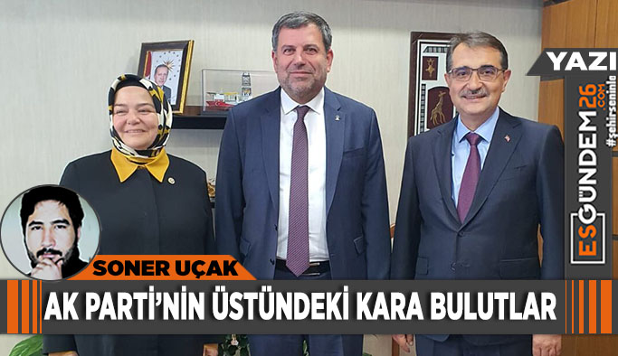 AK Parti’nin üstündeki karabulutlar