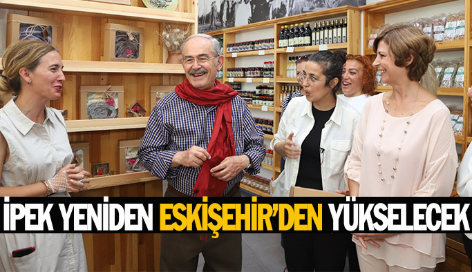 Büyükerşen: Eskişehir’in tarihi İpek Yolu üzerinde yeniden yerini alacağına inanıyorum