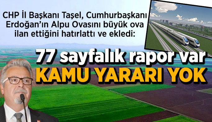 CHP il Başkanı Taşel: CHP yatırıma karşı değildir