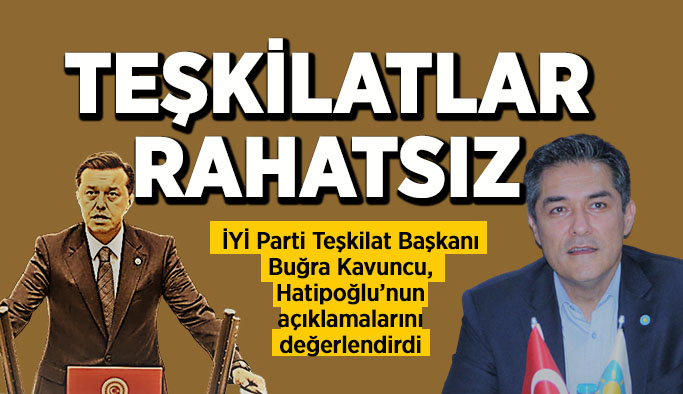 İYİ Partili Buğra Kavuncu: Eskişehir milletvekilimizin açıklamasına il teşkilatlarından ciddi tepki geldi