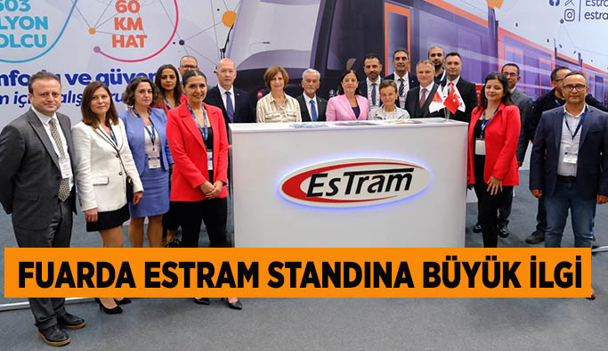 Fuarda ESTRAM standına büyük ilgi