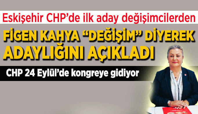 Kazım Kurt’un desteklediği Figen Kahya adaylığını açıkladı