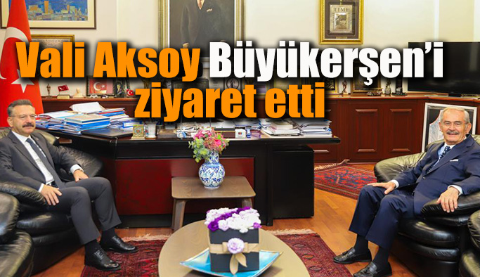 Vali Aksoy Büyükerşen’i ziyaret etti