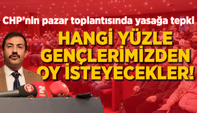 CHP İl Başkanı Talat Yalaz festival yasağına ateş püskürdü