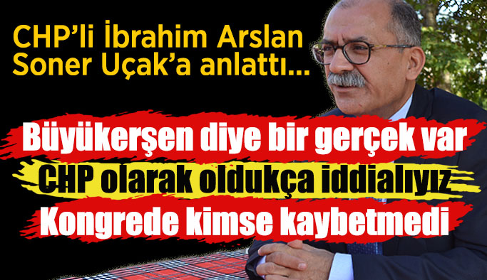CHP Milletvekili  Arslan yerel seçimlerle ilgili oldukça net:  Tabandaki ittifakın önüne kimse geçemez