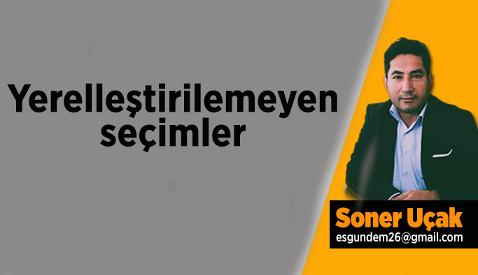 Yerelleştirilemeyen seçimler