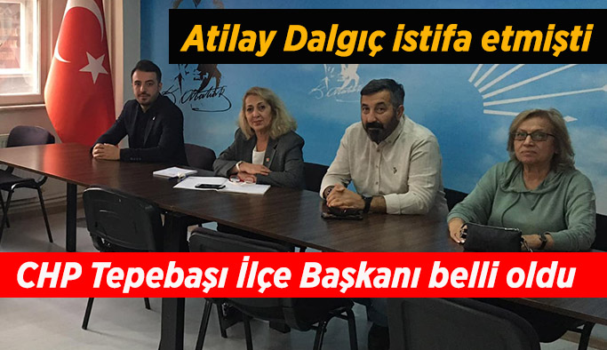 CHP Tepebaşı İlçe Başkanı belli oldu