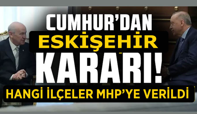 Eskişehir’de 4 ilçe MHP’ye verildi