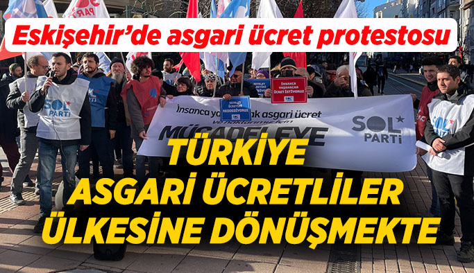 Eskişehir’de asgari ücret protestosu