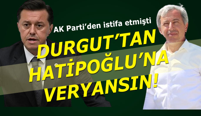 AK Parti'den istifa eden Durgut: Burası AK partinin kalesiydi, bize hiçbir şey sormadılar!