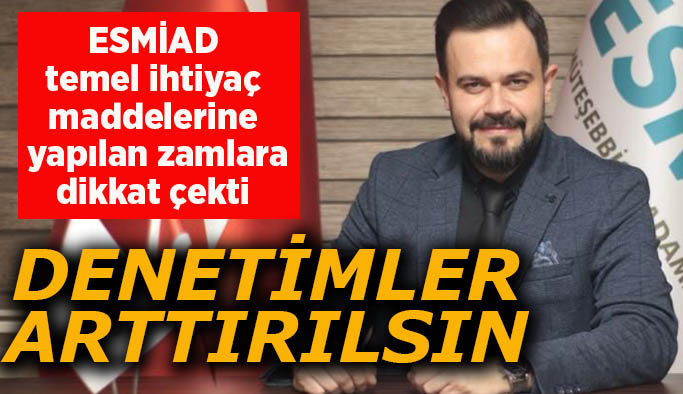 ESMİAD’dan: Zam uyarısı