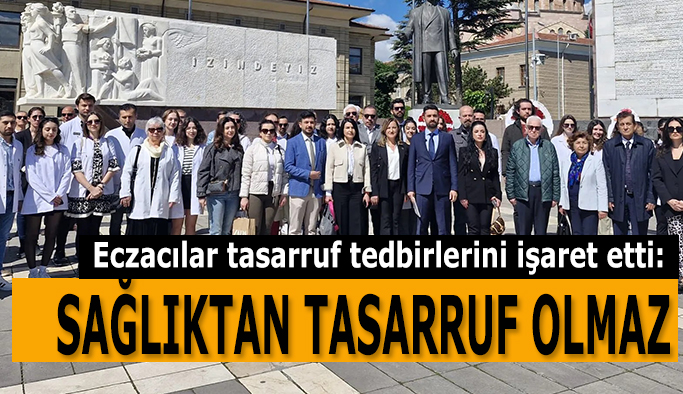 Eczacılar Odası Başkanı Mustafa Çelik: Toplum sağlığını olumsuz yönde etkileyecek hiçbir tasarruf tedbiri alınmamalıdır