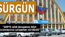 Çakırözer’den TCDD Genel Müdürü’ne çağrı “Bu sürgünü durdurun”