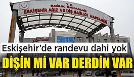 Eskişehirli dişini tedavi ettiremiyor