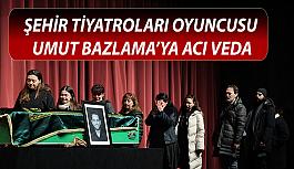 Genç yaşta hayatını kaybeden sanatçı Umut Bazlama için tören düzenledi