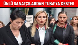 SANATÇILAR TUBA'NIN SESİNE SES VERDİ