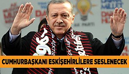 CUMHURBAŞKANI VATANDAŞLARA SELSENECEK