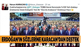 ERDOĞAN’IN SÖZLERİNE KARACAN’DAN DESTEK