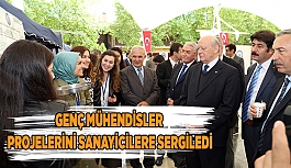 GENÇ MÜHENDİSLER PROJELERİNİ SANAYİCİLERE SERGİLEDİ