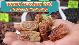 HURMA TEZGAHA İNDİ PEKİ FİYATI NE KADAR?