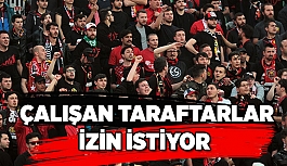 TARAFTAR İZİN İSTİYOR