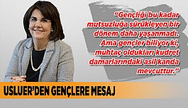 USLUER’DEN GENÇLERE MESAJ