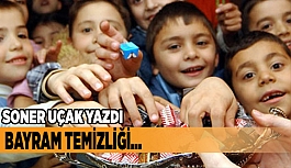 BAYRAM TEMİZLİĞİ