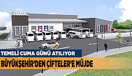 BÜYÜKŞEHİR’DEN ÇİFTELERE BÜYÜK YATIRIM