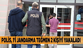 POLİS, 1'İ JANDARMA TEĞMEN 2 KİŞİYİ YAKALADI