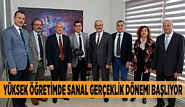 YÜKSEK ÖĞRETİMDE SANAL GERÇEKLİK DÖNEMİ BAŞLIYOR