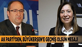 AK Parti’den, Büyükerşen’e geçmiş olsun mesajı