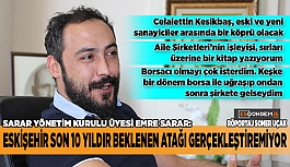 ESKİŞEHİR SON 10 YILDIR BEKLENEN ATAĞI GERÇEKLEŞTİREMİYOR