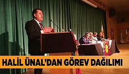 HALİL ÜNAL’DAN GÖREV DAĞILIMI