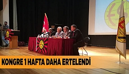 ADAY ÇIKMADI, KONGRE 1 HAFTA DAHA ERTELENDİ