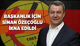 ÖZEÇOĞLU LİSTE HAZIRLIĞINDA