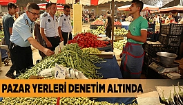 PAZAR YERLERİ DENETİM ALTINDA