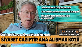 SİYASET CAZİPTİR AMA ALIŞMAK KÖTÜ