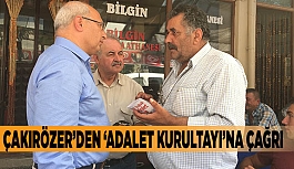 Çakırözer’den ‘Adalet Kurultayı’na çağrı