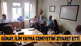 GÜNAY, İLİM YAYMA CEMİYETİNİ ZİYARET ETTİ