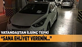 HATALI PARK YAPAN SÜRÜCÜYÜ BU NOTLA UYARDI